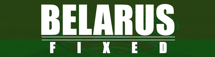 BELARUS FIXED MATCH BELARUS FIXED MATCH