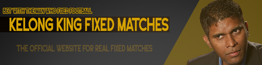 KELONG KING FIXED MATCHES